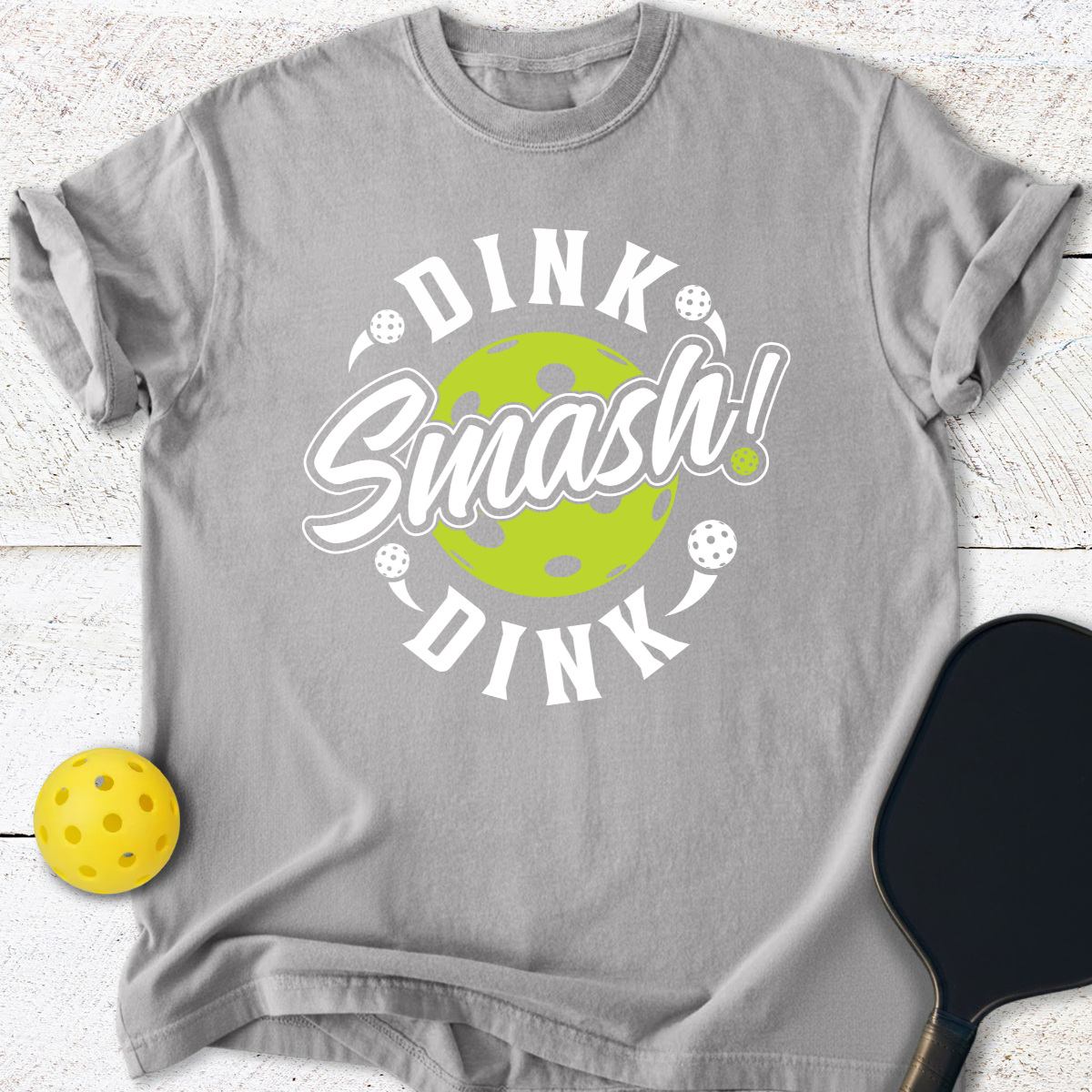 Dink Smash Dink T-Shirt
