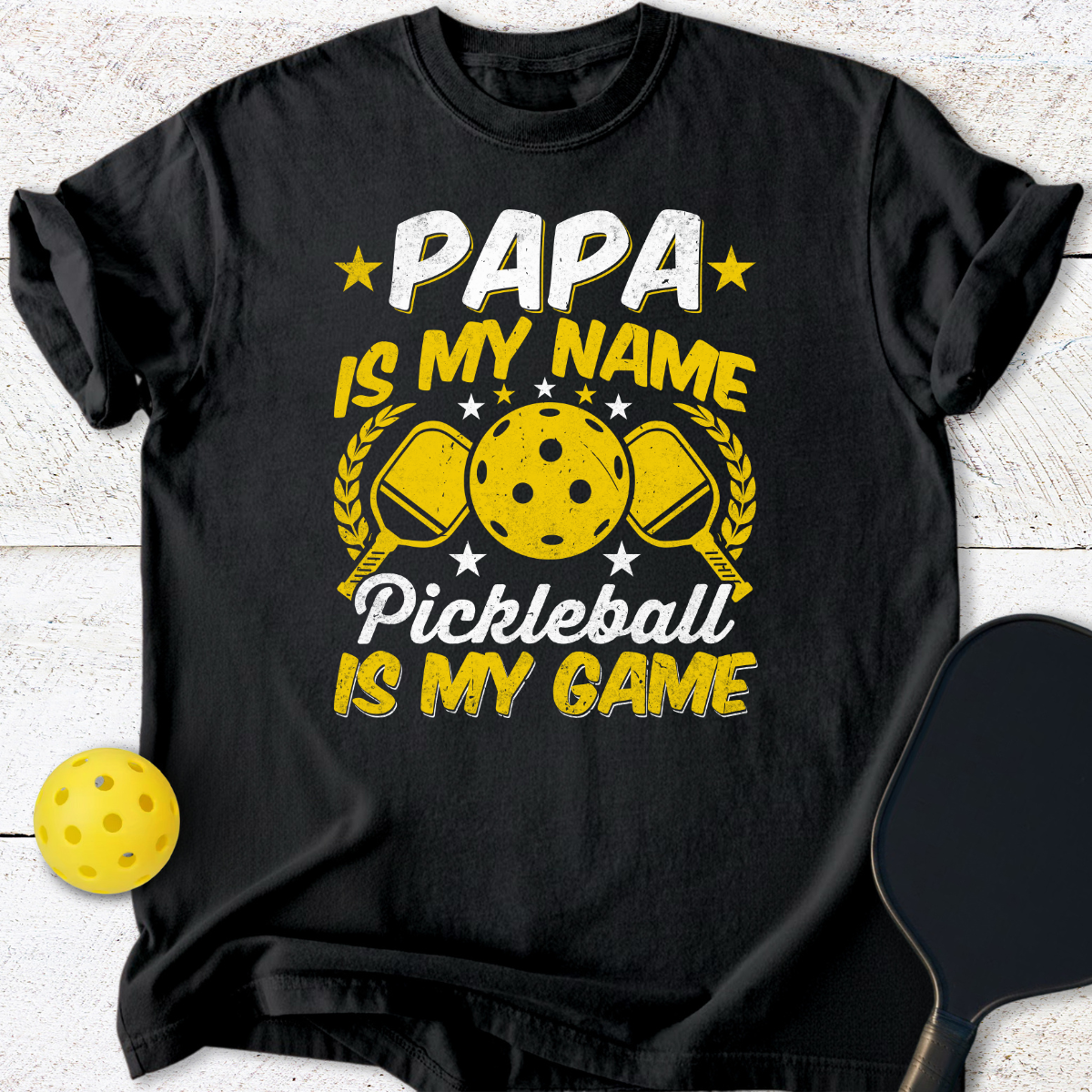 Papa is my name pickleball is my game T-Shirt