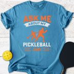 Ask Me About My Pickleball Skills T-Shirt