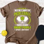 It's ok if you don't like pickleball T-Shirt