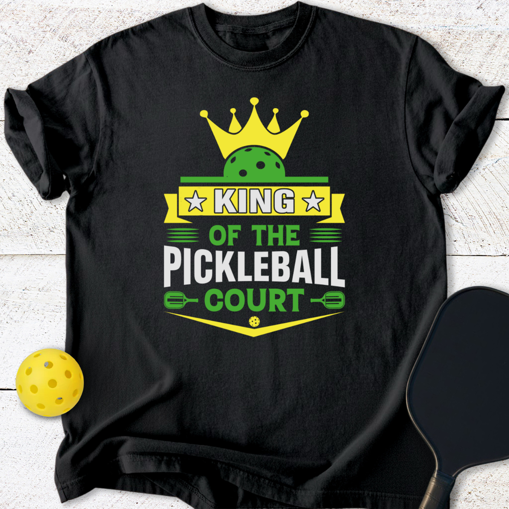 King of the Pickleball Court T-Shirt