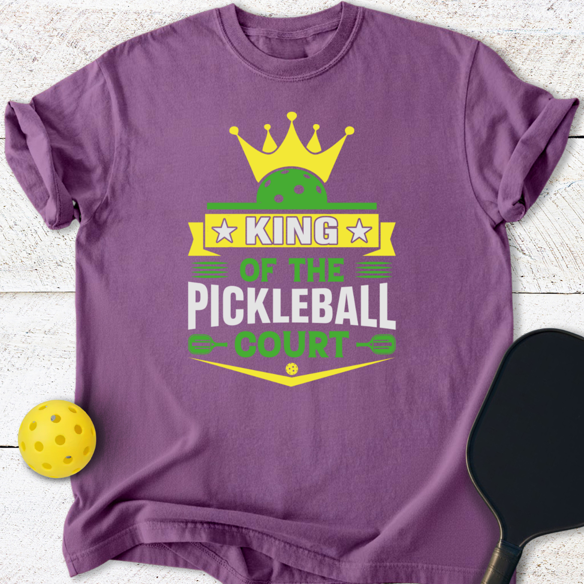 King of the Pickleball Court T-Shirt