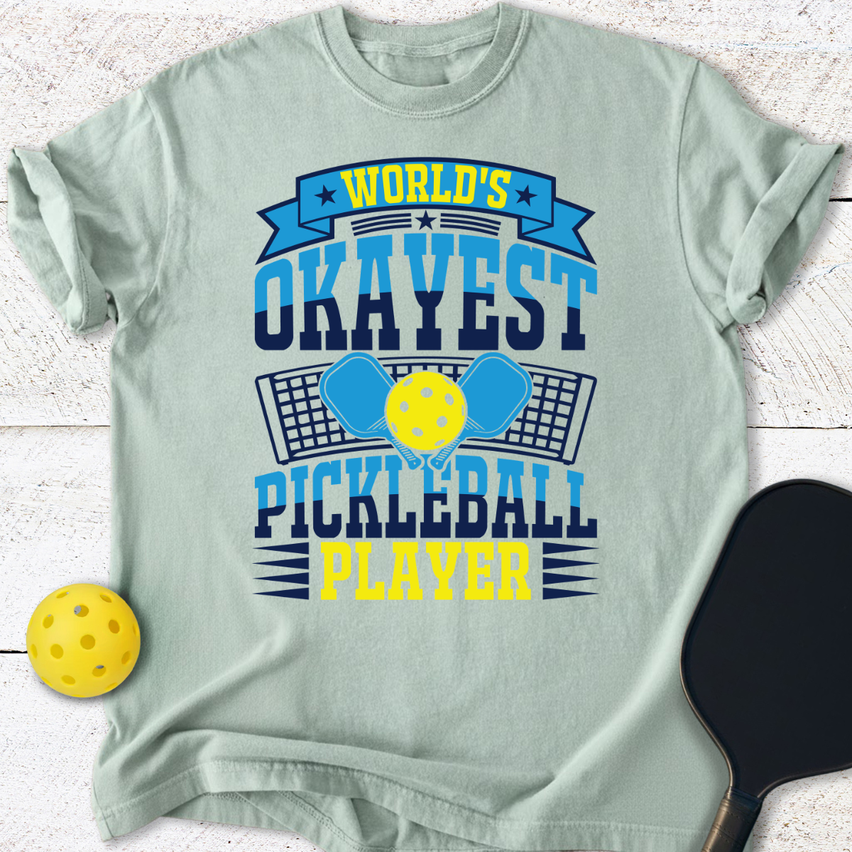 World's Okayest Pickleball Player T-Shirt