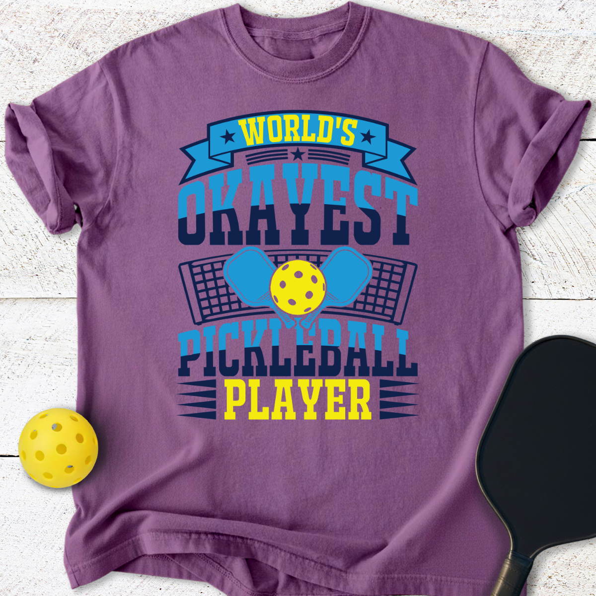 World's Okayest Pickleball Player T-Shirt