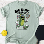 Big Dink Energy T-Shirt
