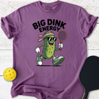 Big Dink Energy T-Shirt