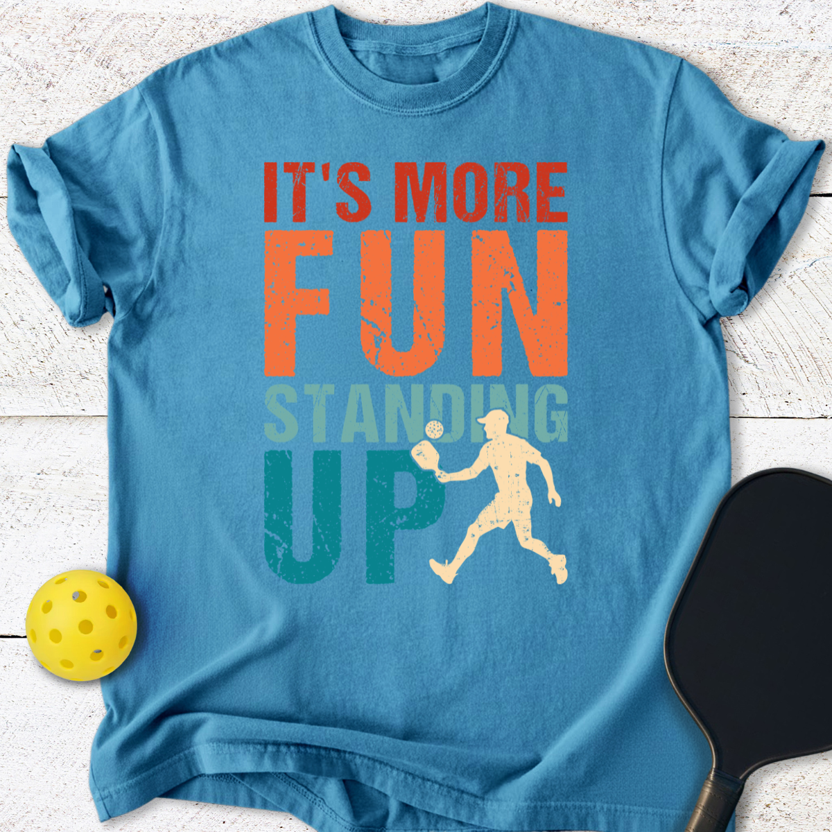 It's More Fun Standing Up T-Shirt