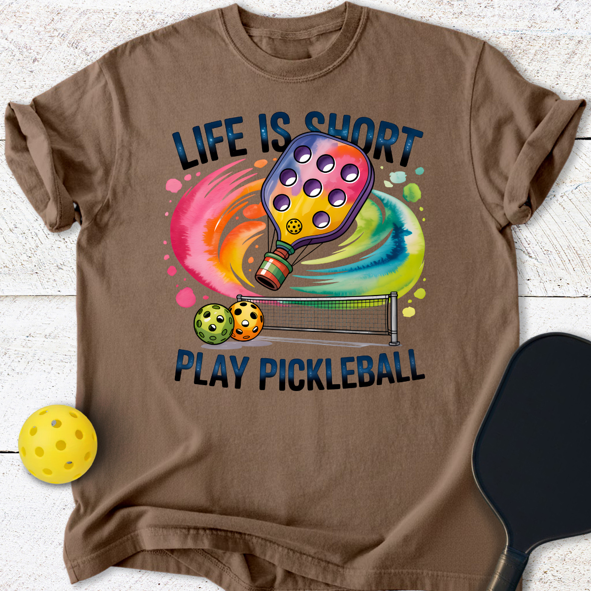 Life Is Short Play Pickleball T-Shirt