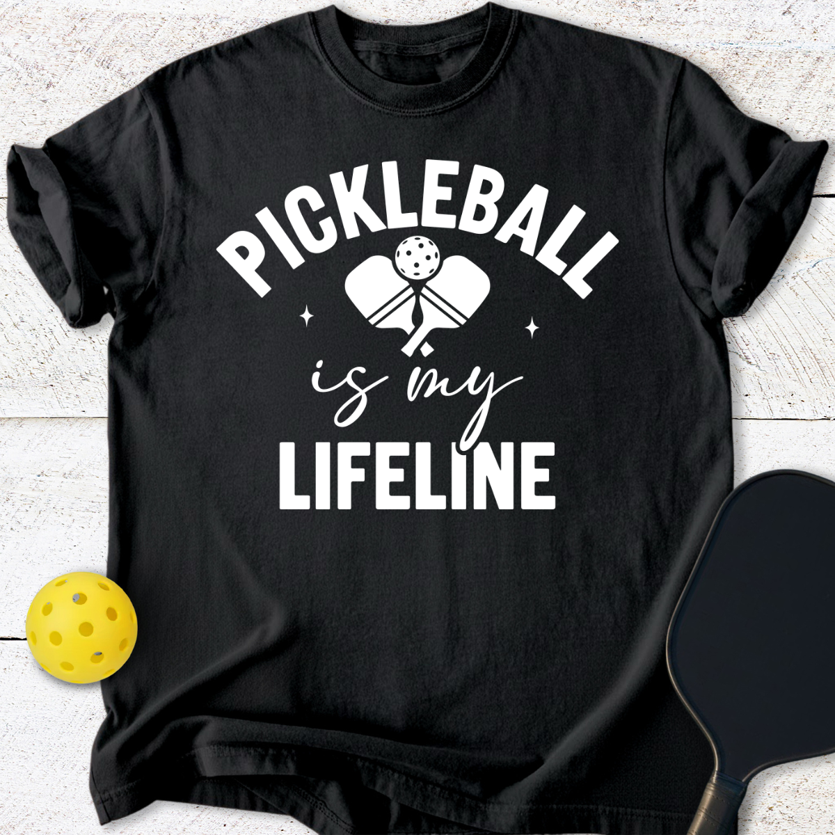 Pickleball Is My Lifeline T-Shirt