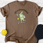 Off To Play Pickleball T-Shirt