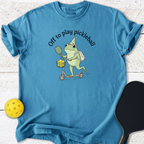 Off To Play Pickleball T-Shirt